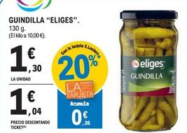 Oferta de Eliges - Guindilla por 1,3€ en E.Leclerc