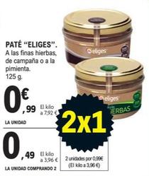 Oferta de Eliges - Paté por 0,99€ en E.Leclerc