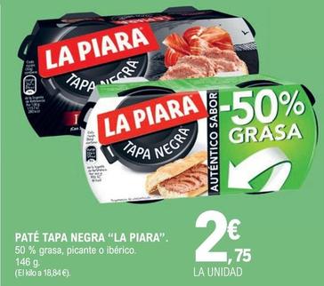 Oferta de La Piara - Paté Tapa Negra por 2,75€ en E.Leclerc