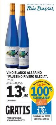 Oferta de Faustino Rivero Ulecia - Vino Blanco Albariño  por 13,5€ en E.Leclerc