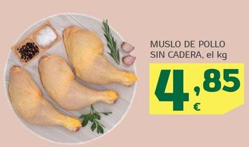 Oferta de Muslo De Pollo Sin Cadera por 4,85€ en HiperDino