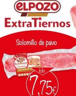 Oferta de Elpozo - Solomillo De Pavo por 7,75€ en Supermercados Piedra