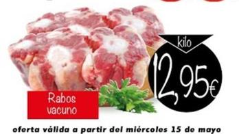 Oferta de Rabos Vacuno por 12,95€ en Supermercados Piedra