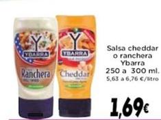 Oferta de Ybarra - Salsa Cheddar O Ranchera por 1,69€ en Supermercados Piedra