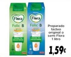 Oferta de Flora - Preparado Lácteo Original O Semi por 1,59€ en Supermercados Piedra