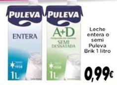 Oferta de Puleva - Leche Entera O Semi por 0,99€ en Supermercados Piedra