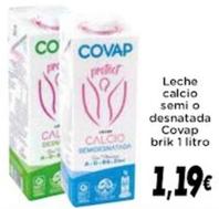 Oferta de Covap - Leche Calcio Semi O Desnatada por 1,19€ en Supermercados Piedra