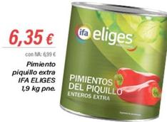 Oferta de Eliges - Pimiento Piquillo Extra por 6,35€ en Cash Ifa
