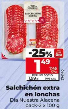 Oferta de Dia Nuestra Alacena - Salchichon Extra En Lonchas por 1,49€ en Dia