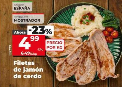Oferta de Filetes De Jamón De Cerdo por 4,99€ en Dia