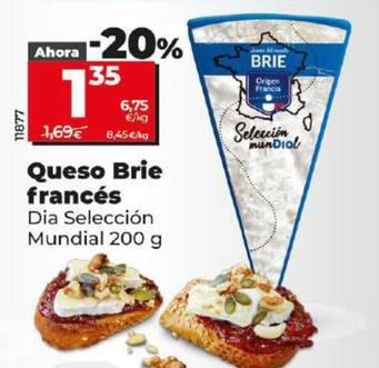 Oferta de Dia Seleccion Mundial - Queso Brie Frances por 1,35€ en Dia