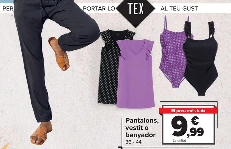 Oferta de Pantalon, Vestido O Banador por 9,99€ en Carrefour