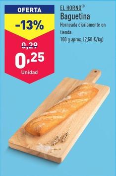 Oferta de El Horno - Baguetina por 0,25€ en ALDI