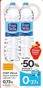 Oferta de Font Vella - Aigua Mineral Natural por 0,73€ en Caprabo