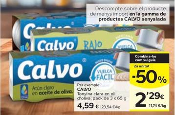 Oferta de Calvo - Tonyina Clara En Oli D'Oliva por 4,59€ en Caprabo