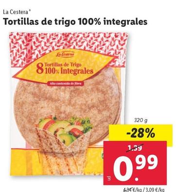 Oferta de La Cestera - Tortillas De Trigo 100% Integrales por 0,99€ en Lidl
