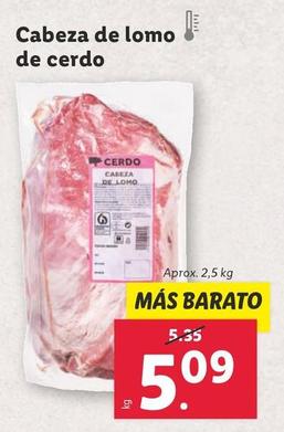 Oferta de Cabeza De Lomo De Cerdo por 5,09€ en Lidl