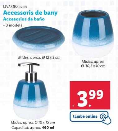 Oferta de Livarno - Home Accesorios De Baño por 3,99€ en Lidl