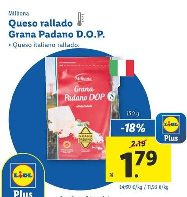 Oferta de Milbona - Queso Rallado Grana Padano D.O.P. por 1,79€ en Lidl