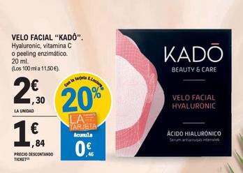 Oferta de Kadô - Velo Facial por 2,3€ en E.Leclerc