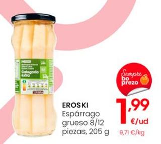 Oferta de Eroski - Esparrago Grueso 8/12 Piezas por 1,99€ en Eroski