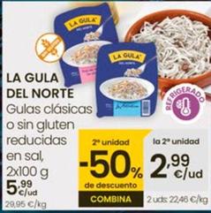 Oferta de La Gula Del Norte - Gulas Clasicas O Sin Gluten Reducidas En Sal por 5,99€ en Eroski
