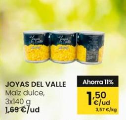 Oferta de Joyas Del Valle - Maiz Dulce por 1,5€ en Eroski