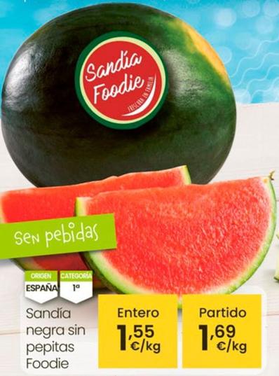 Oferta de Sandia Negra Sin Pepitas Foodie por 1,55€ en Eroski