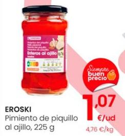 Oferta de Eroski - Pimiento De Piquillo Al Ajillo por 1,07€ en Eroski