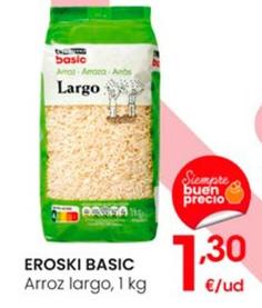 Oferta de Eroski Basic - Arroz Largo por 1,3€ en Eroski