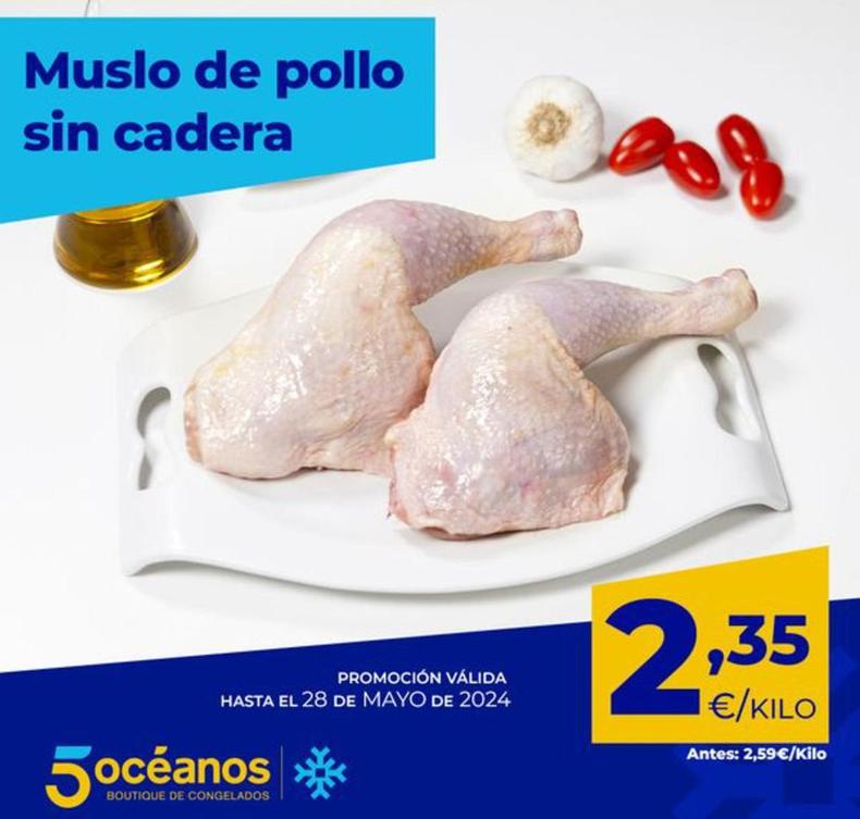 Oferta de Muslos de pollo por 2,35€ en 5 Océanos