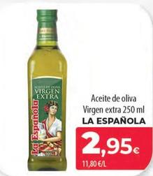 Oferta de La Española - Aceite De Oliva Virgen Extra por 2,95€ en Spar Tenerife