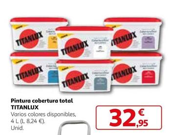 Oferta de Titanlux - Pintura Cobertura Total  por 32,95€ en Alcampo