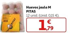 Oferta de Huevos Jaula M Pitas por 1,79€ en Alcampo