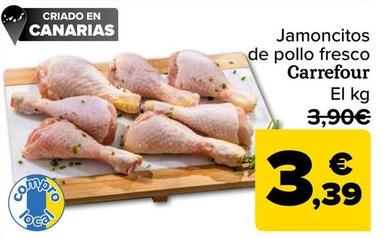Oferta de Carrefour - Jamoncitos De Pollo Fresco por 3,39€ en Carrefour