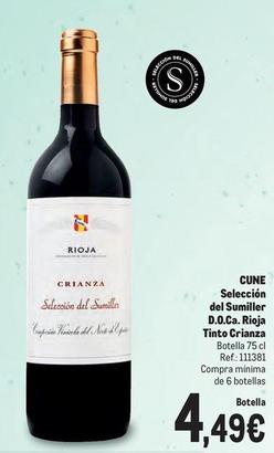 Oferta de Cune - Selección Del Sumiller D.O.Ca. Rioja Tinto Crianza por 4,49€ en Makro