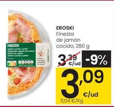 Oferta de Eroski - Finezza De Jamón Cocido por 3,09€ en Eroski