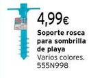 Oferta de Soporte Rosca Para Sombrill dE pLAYA por 4,99€ en Cadena88