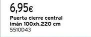 Oferta de Puerta Cierre Central Iman 100xh.220m por 6,95€ en Cadena88