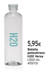 Oferta de Botella Poliestireno H20 Versa por 5,95€ en Cadena88