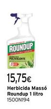 Oferta de Massó - Herbicida Roundup por 15,75€ en Cadena88