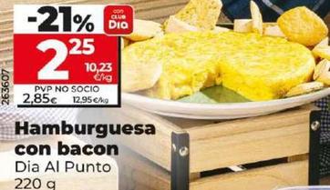 Oferta de Dia Al Punto - Hamburguesa Con Bacon por 2,25€ en Dia