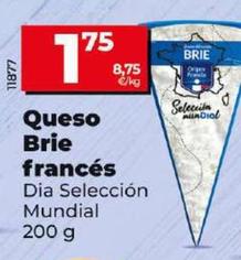 Oferta de Dia Seleccion Mundial - Queso Brie Frances por 1,75€ en Dia