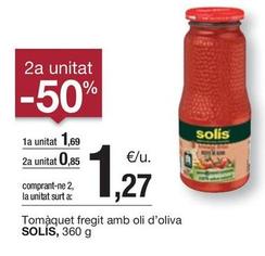 Oferta de Solís - Tomàquet Fregit Amb Oli D'Oliva por 1,69€ en BonpreuEsclat