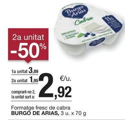 Oferta de Burgo de Arias - Formatge Fresc De Cabra por 3,89€ en BonpreuEsclat