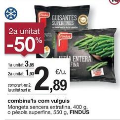 Oferta de Findus - Mongeta Sencera Extrafina O Pèsols Superfins por 3,85€ en BonpreuEsclat