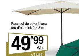 Oferta de Para-sol De Color Blanc Cru D'alumini, 2 X 3 M por 49,99€ en BonpreuEsclat
