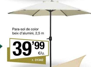 Oferta de Para-sol De Color Beix D'alumini, 2,5 M por 39,99€ en BonpreuEsclat
