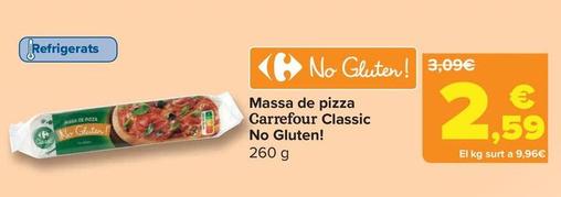 Oferta de Carrefour Classic - Masa De Pizza No Gluten! por 2,59€ en Carrefour