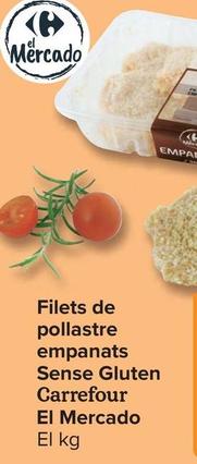Oferta de Carrefour El Mercado - Filetes De Pollo Empanado Sin Gluten por 6,95€ en Carrefour